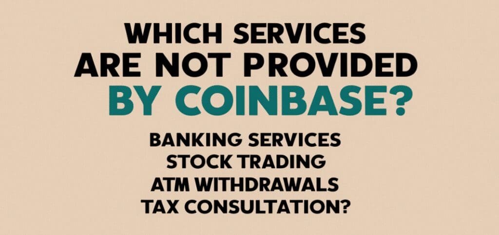 Which Services Are Not Provided By Coinbase Quiz 2 Which Services Are Not Provided By Coinbase Quiz