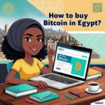 How To Buy Bitcoin In Egypt: Read Our Full Review