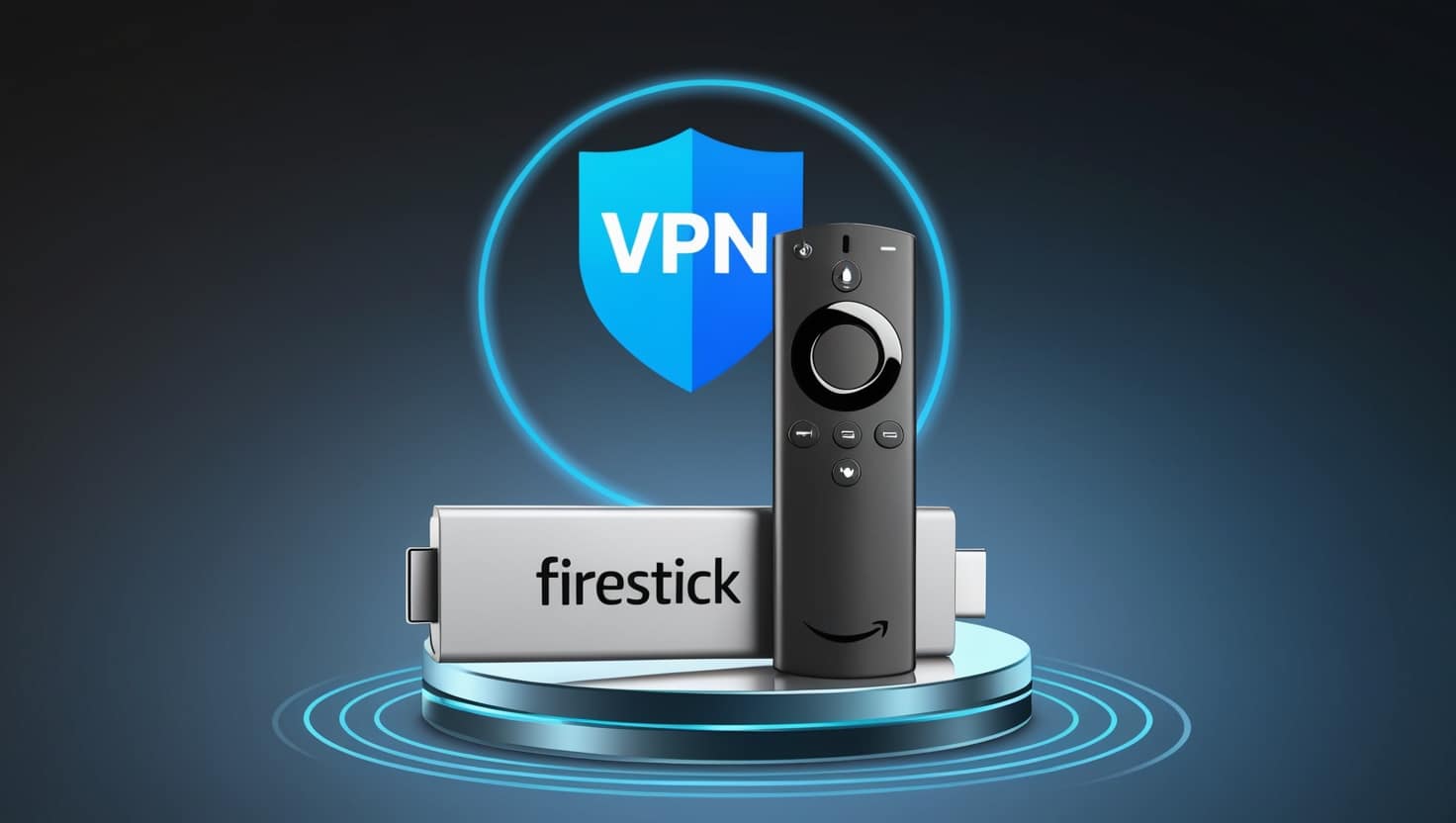 10 Best Vpn For Firestick: A Complete Overview