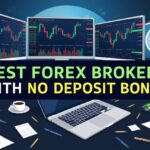 10 Best Forex Brokers With No Deposit Bonus