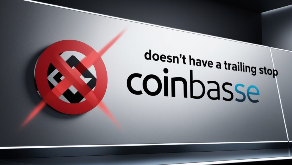 Coinbase Doesn’t Have a Trailing Stop