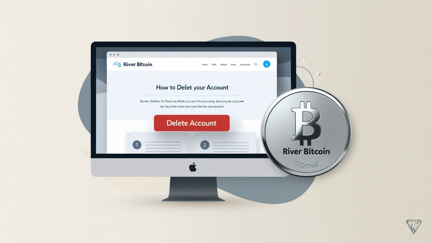 How To Delete Account With River Bitcoin