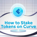 How to Stake Tokens on Curve: A Step-by-Step Guide