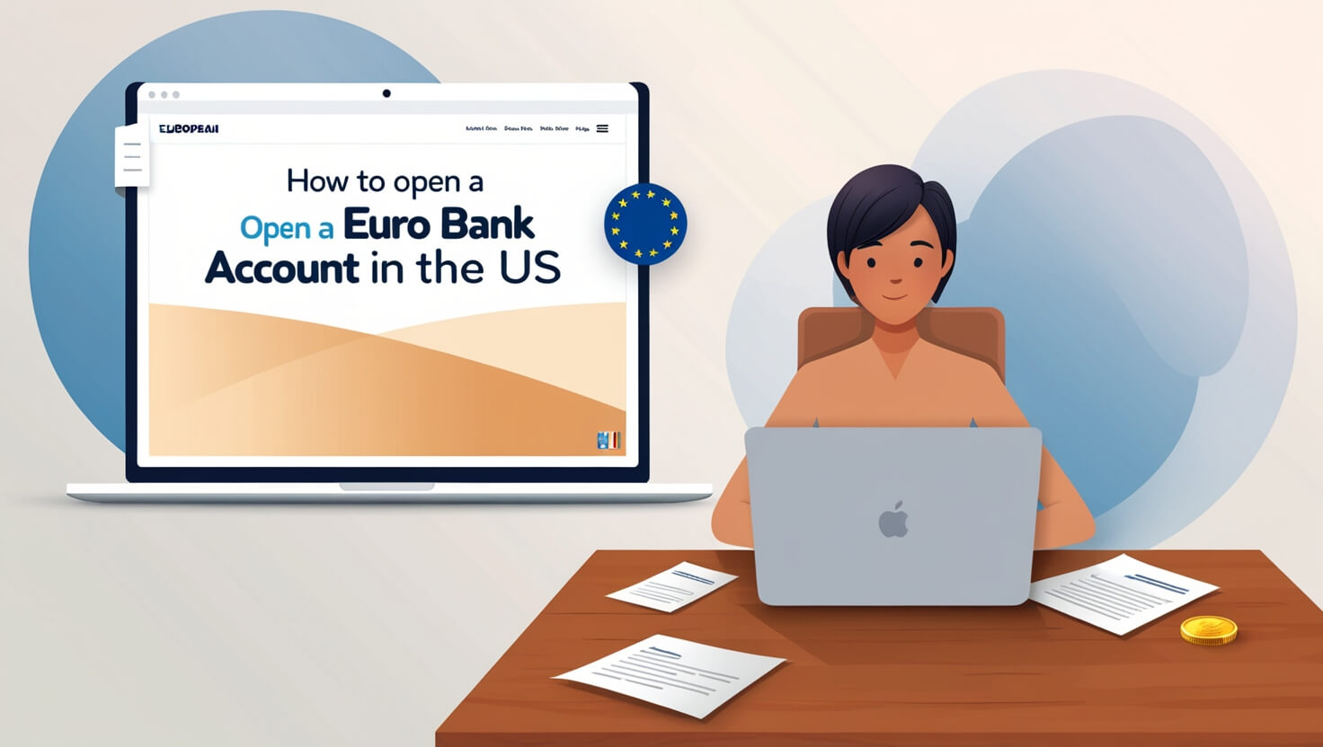 How to Open a Euro Bank Account in the US: Step-by-Step Guide