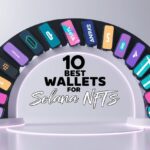 10 Best Wallet For Solana NFTs