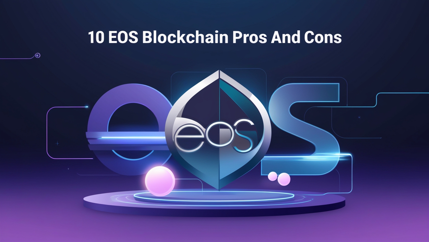 10 Eos Blockchain Pros And Cons  