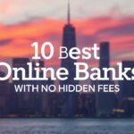 10 Best Online Banks With No Hidden Fees