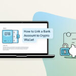 How to Link Your Bank Account to a Crypto Wallet