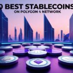 10 Best Stablecoins On Polygon Network