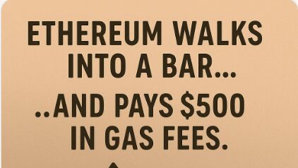 Ethereum walks into a bar... and pays $500 in gas fees.