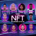 10 Top NFT Influencers To Follow