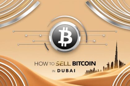 How to Sell Bitcoin in Dubai – Easy & Safe Methods