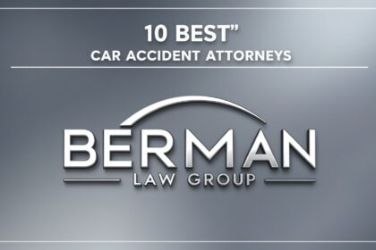 10 Best Car Accident Attorneys Berman Law Group