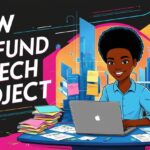 How to Fund a Tech Project: Top Strategies for Success