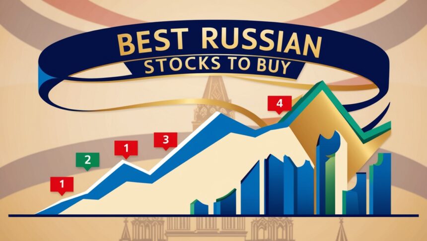 10 Best Russian Stocks to Buy: Read Our Full Review
