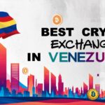 9 Best Crypto Exchanges in Venezuela