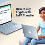 How to Buy Crypto with SEPA Transfer | Simple Guide