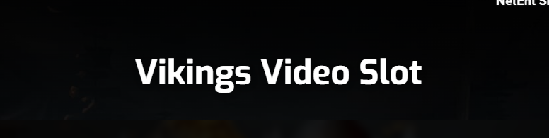 Top 10 Viking Casino Games to Play Online 4 Vikings (Netent)