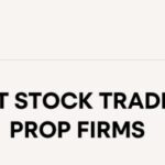 10 Best Stock Trading Prop Firms for 2025