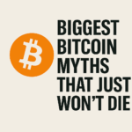 10 Biggest Bitcoin Myths That Just Won’t Die
