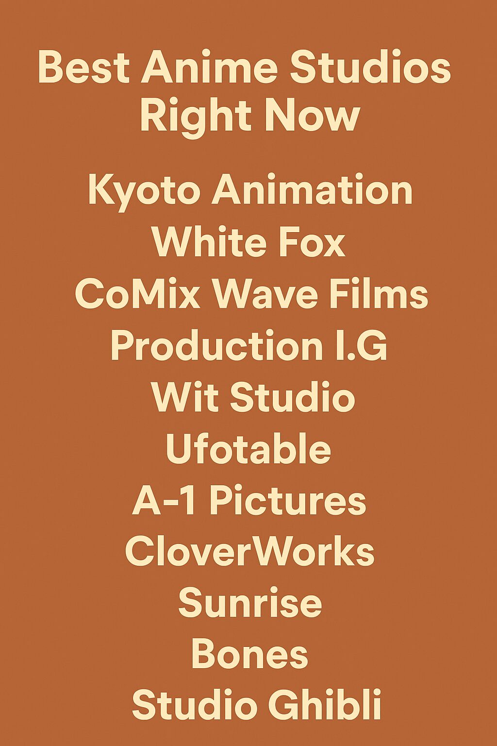 10 Best Anime Studios Right Now
