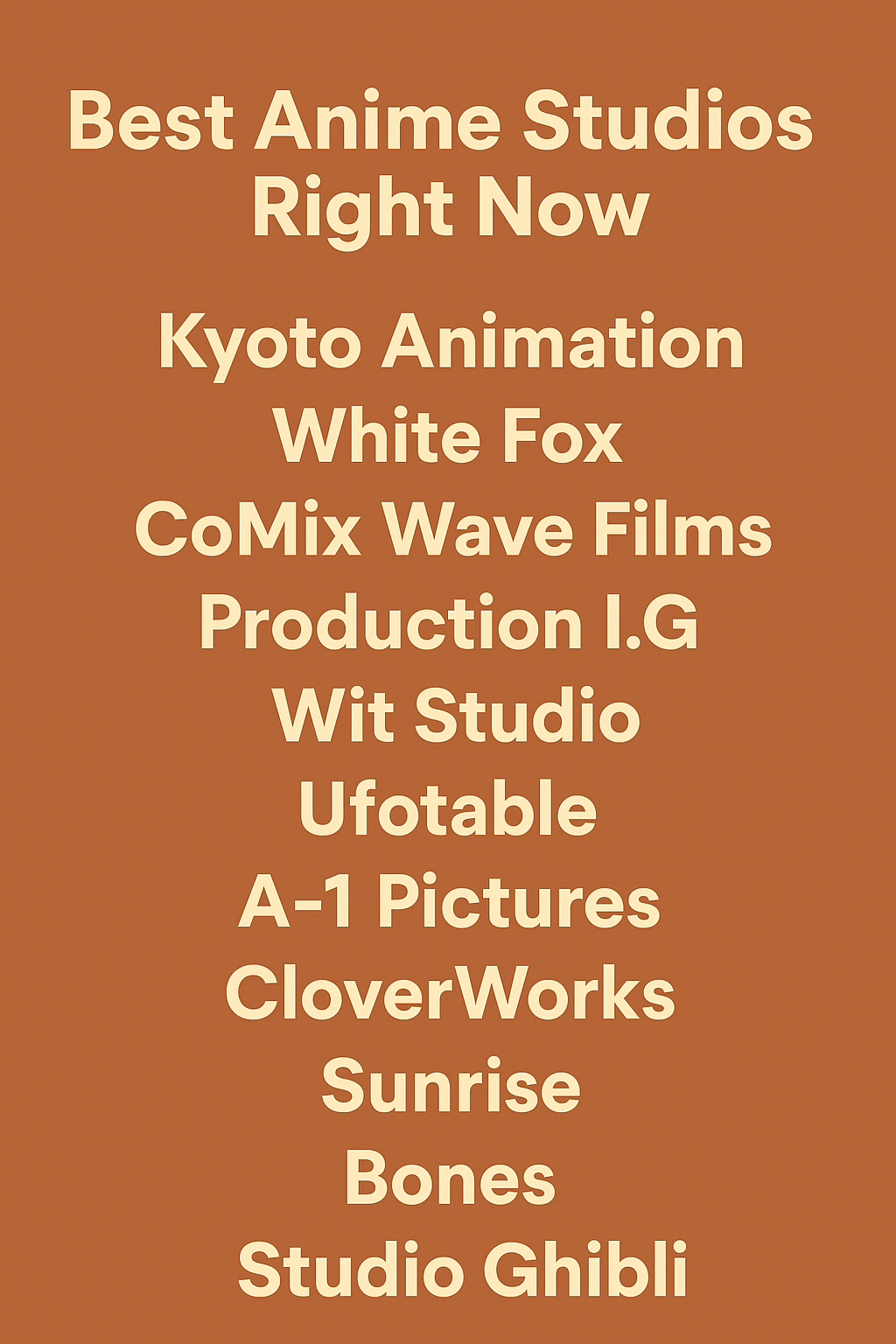 10 Best Anime Studios Right Now
