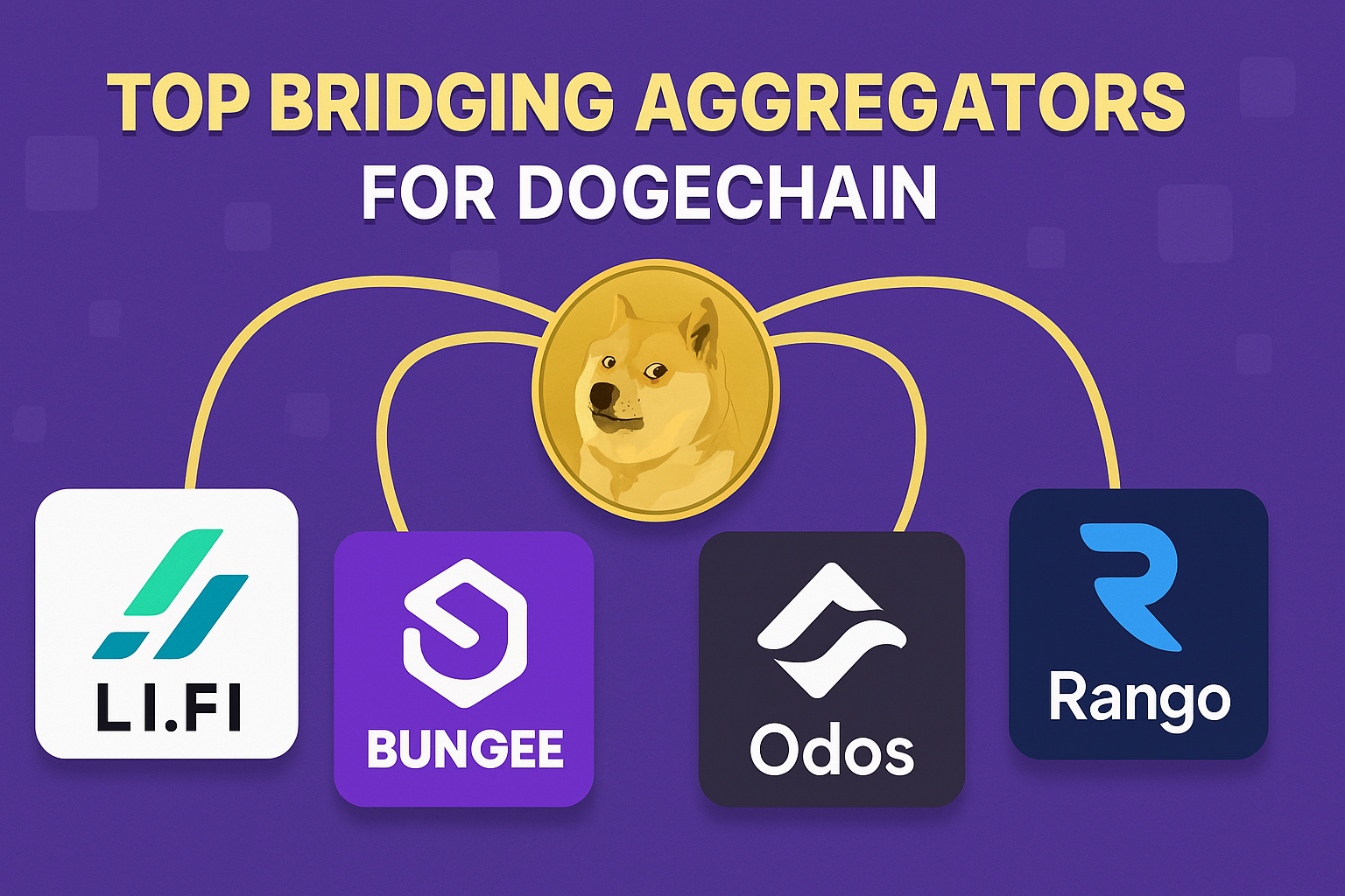 10 Top Bridging Aggregator For Doge Chain
