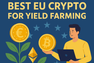 10 Best EU Crypto For Yield Farming