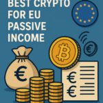 10 Best crypto for EU passive income