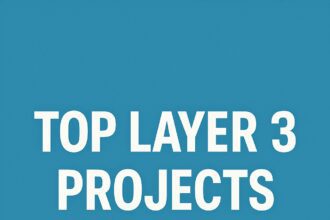 9 Top Layer 3 Projects in 2025 You Should Know