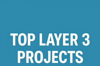 9 Top Layer 3 Projects in 2025 You Should Know