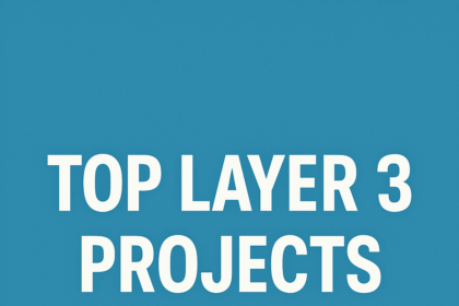 9 Top Layer 3 Projects in 2025 You Should Know