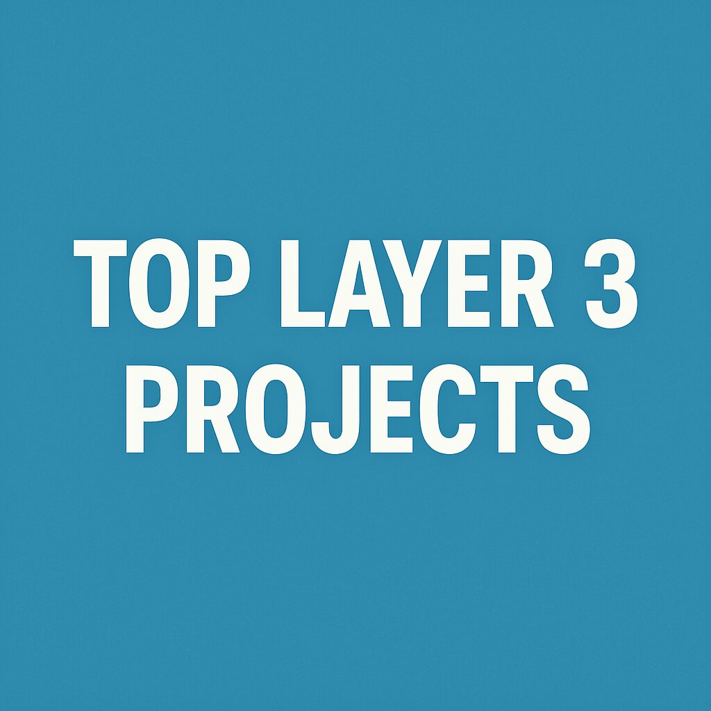 9 Top Layer 3 Projects in 2025 You Should Know