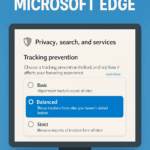 10 Best Privacy Settings For Microsoft Edge