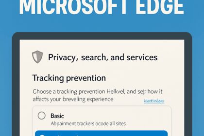 10 Best Privacy Settings For Microsoft Edge