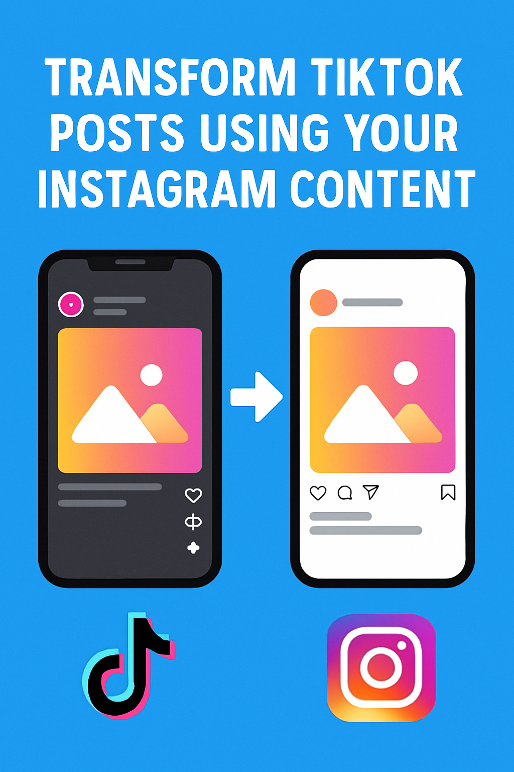 Best Ways To Cross-promote Instagram On Tiktok 8 Transform TikTok Posts Using Your Instagram Content