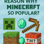 What Is The Reason Why Minecraft So Popular