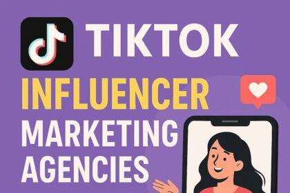 10 TikTok Influencer Marketing Agencies for 2025