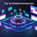 Top AI Chatbot Frameworks to Use in 2025