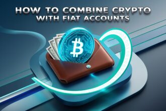 How to Combine Crypto with Fiat Accounts Easily and Securely