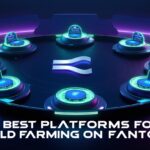10 Best Platforms For Yield Farming On Fantom