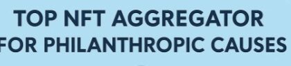 9 Top NFT Aggregators for Philanthropic Causes
