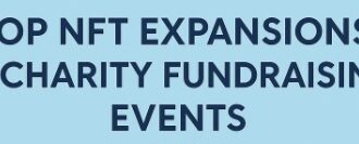 8 Top NFT Expansions in Charity Fundraising Events