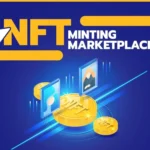 10 Top NFT Bulk Minting Services
