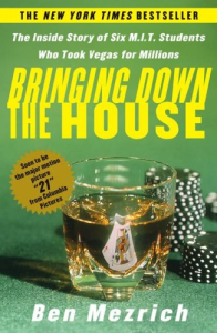 10 Top Books About Gambling: Best Reads on Risk, Strategy & Luck 11 Bringing Down the House