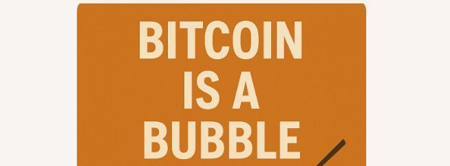 Bitcoin is a Bubble