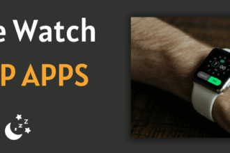 10 Best Apps for Apple Watch Sleep Tracking