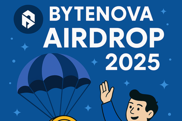 Bytenova Airdrop 2025 – Limited-Time Free Crypto Drop!