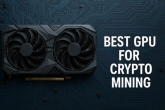10 Best Gpu For Crypto Mining in 2025