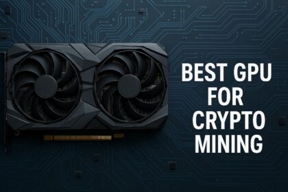 10 Best Gpu For Crypto Mining in 2025